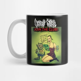Join The Groovy Ghoul Club! Mug